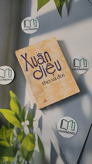 Xuân Diệu - Thơ Và Đời