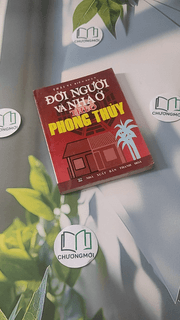 Đời Người & Nhà Ở Theo Phong Thủy