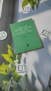 Báo Chí: Những Vấn Đề Lí Luận Và Thực Tiễn 2