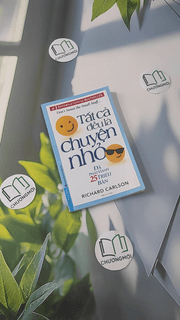 Tất Cả Đều Là Chuyện Nhỏ