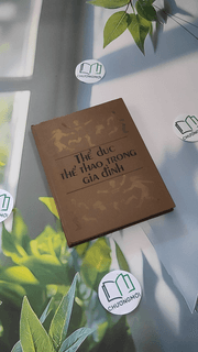 Thể Dục Thể Thao Trong Gia Đình