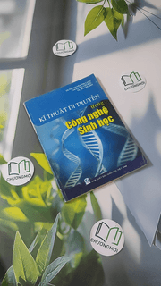 Kĩ Thuật Di Truyền Trong Công Nghệ Sinh Học