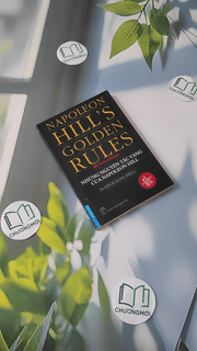 Những Nguyên Tắc Vàng Của Napoleon Hill