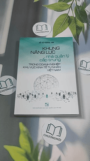 Khung năng lực nhà quản lý cấp trung trong doanh nghiệp khu vực kinh tế tư nhân Việt Nam