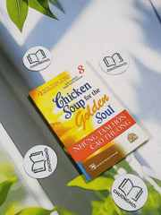 Chicken Soup For The Golden Soul - 8: Những Tâm Hồn Cao Thượng