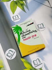 Những Chặng Đường Của Người Mẹ - Hồi Ký Phạm Thị Trinh