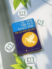 Thuật nói chuyện: Xử thế trí tuệ toàn thư