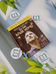Đừng Bao Giờ Từ Bỏ Khát Vọng