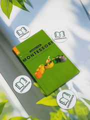 Phương Pháp Montessori - Nghệ Thuật Nuôi Dạy Trẻ Đỉnh Cao